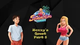 Summertime Saga v 0.16.1 || Roxxy Quest #8: The Beach Party  || 18+