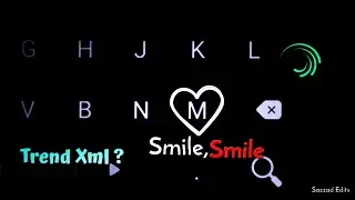 I see forever in your eyes 🖤✨ ️ || Keyboard Trend || Xml Present || Sazzad Editx