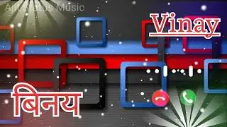 Vinay  Name Ringtone Video बिनय Ringtone💯