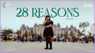 🟣 [KPOP IN PUBLIC PERU] SEULGI - 