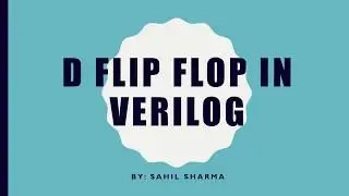 D Flip Flop in Verilog Programming