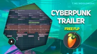 Cyberpunk Trailer Music In FL Studio 20 (+FREE FLP/Бесплатный FLP) 