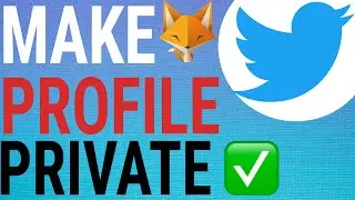 How To Make Your Twitter Account Private