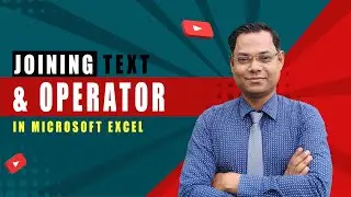 Joining text by using & operator in Microsoft excel