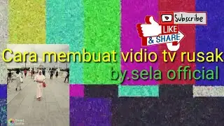 Cara membuat video TV rusak