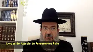 LIvre-se do Assédio de Pensamentos Ruins