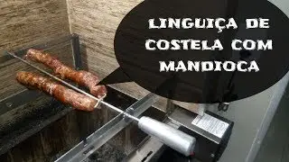 Como Fazer linguiça de Costela com Mandioca