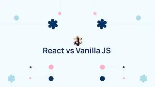 React vs Vanilla JS — 10 Differences That Actually Matter
