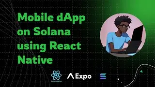 React Native & Expo + Solana Tutorial: Create a web3 Mobile dApp with Wallet Login & Token Transfers