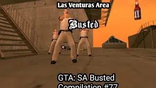 GTA San Andreas - Las Venturas Busted #77 