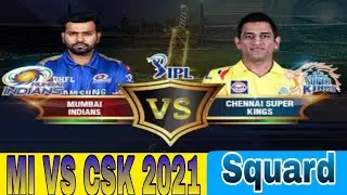 Indian Primire League 2021 || CSK VS MI Squad || Rohet ||Dohoni || Hit-F TV Sports