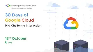 30 Days of Google Cloud | Mid-Challenge Interaction