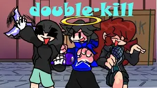 Double Kill but @Ali-Funkin, @_Vane06 and @gabrielstyle1716  sings it! (FNF Cover)