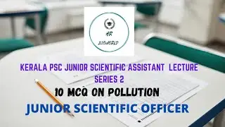 KERALA POLLUTION CONTROL BOARD JUNIOR SCIENTIFIC ASSISTANT LECTURE SERIES 2