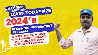 DAY-25:- JUST LEARN MORE | 2024’s  BEGINNERS’ PREPARATORY PROGRAM | BANK EXAM COACHING IN CHENNAI