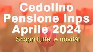 Cedolino di Pensione Aprile 2024 visibile online