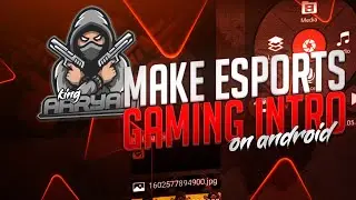 Make esports gaming intro on android