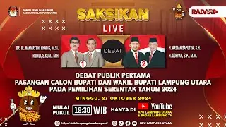 DEBAT PUBLIK CALON BUPATI DAN WAKIL BUPATI LAMPUNG UTARA TAHUN 2024.