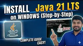 How to Install Java 21 (JDK 21 LTS) on Windows 11 & 10 | Complete Setup Guide 2026
