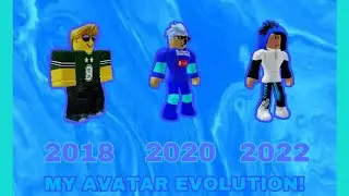 My Avatar evolution in Roblox! 2018 - 2022