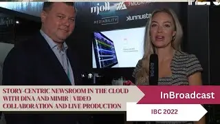 Story-Centric Newsroom in the Cloud With Dina and Mimir | Video Collaboration and Live Production