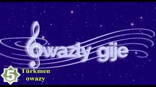 Owazly gije
