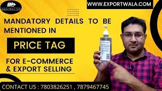 Mandatory Details to be Mentioned in Price Tag | ExportWala | Ankit Sahu | Hindi |