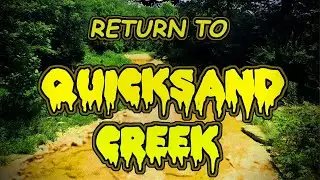 Return To Quicksand Creek - ICB-Low™ series
