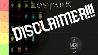 Lost Ark Tier List *DISCLAIMER*  - Hopefully that's cleared up!