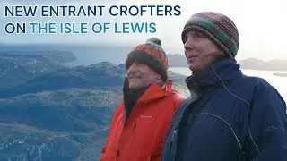 FAS TV S2 E24: New Entrant Crofters on the Isle of Lewis