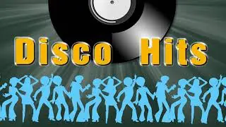 Disco Hits of The 70s 80s 90s Legends - Golden Greatest Hits Disco Dance Songs - Oldies Disco Music