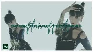 Skew Shake Tutorial | After Effects