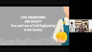 7- PROS AND CONS OF CIVIL ENGINEERING IN THE SOCIETY