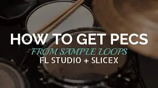HOW TO GET PECS FROM SAMPLE LOOPS/FREE POPULAR LOOPS