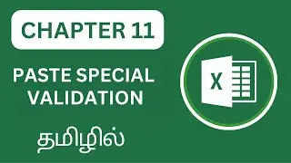 Excel Uncovered Chapter 11: Paste Special Validation in Excel - Tips and Tricks in Tamil