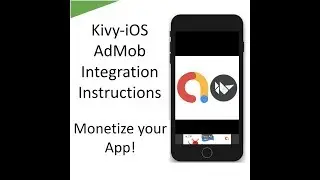 Incorporating Ads into an iOS App made with Python - Python | Kivy | AdMob