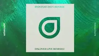 Ryos feat. Envy Monroe - Discover Love (Zack Martino & Ben Walter Remix)