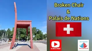 Broken Chair and Palais de Nations