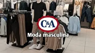 MODA MASCULINA | TOUR NA C&A