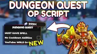 *NEW* Dungeon Quest OP Script (PASTEBIN) 2026 NO COOLDOWN