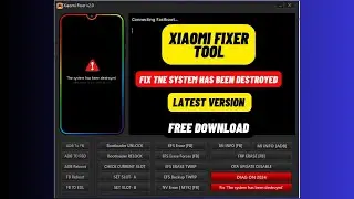 Xiaomi Fixer Tool V2.0 Fix The System Destroyed And Erase Frp