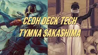 Sakashima Tymna cedh stax deck tech an esper controll midrange deck