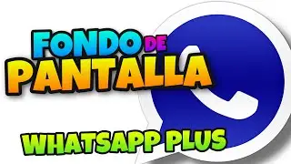 👉 Como Poner FONDO de PANTALLA en WHATSAPP PLUS [2021] 🔥