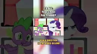 (short) Everyponys MOST HATED friend