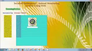 Secured endangered animal monitoring system using WSN