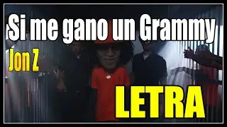 Si me Gano un Grammy - Jon Z (Lyrics/letras) 💥