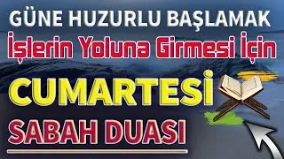 CUMARTESİ DUASI DİNLE Faziletli Dualar