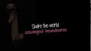Shake the World(