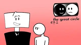 THE GREAT CIRCLE - LYING FRIEND [episode 2]