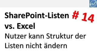 SharePoint-Listen - 14 - Mitglieder können Struktur der Liste nicht ändern